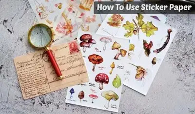 How To Use Sticker Paper