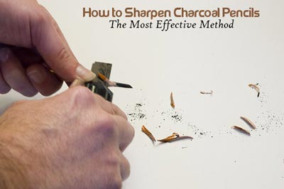 How to Sharpen Charcoal Pencils