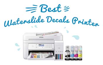 Waterslide-Decals-Printer